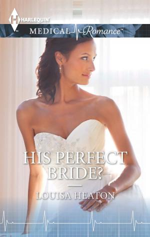 Cover of the book His Perfect Bride? by Heather McCoubrey
