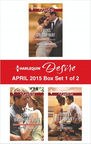Cover of the book Harlequin Desire April 2015 - Box Set 1 of 2 by Debra Webb