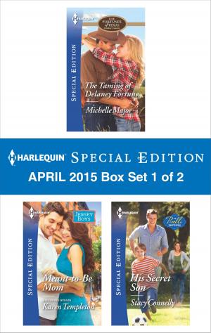 Book cover of Harlequin Special Edition April 2015 - Box Set 1 of 2