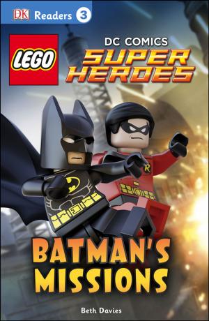 Book cover of DK Readers L3: LEGO® DC Comics Super Heroes: Batman's Missions