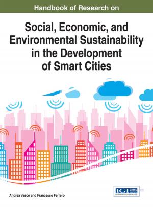 Cover of the book Handbook of Research on Social, Economic, and Environmental Sustainability in the Development of Smart Cities by 