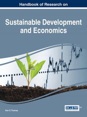 Cover of the book Handbook of Research on Sustainable Development and Economics by Bradley S. Barker