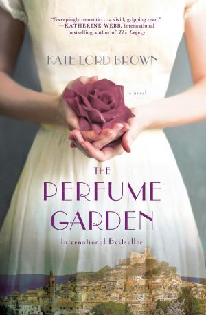 Cover of the book The Perfume Garden by Amanda Bora