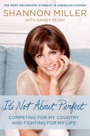 Cover of the book It's Not About Perfect by Eugenia Zukerman, Julie R. Ingelfinger, M.D.