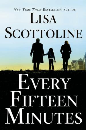 Cover of the book Every Fifteen Minutes by Derek Swannson, Darren Westlund
