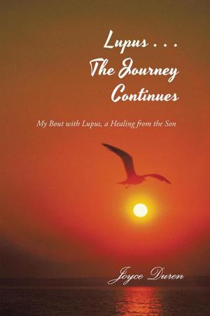 Cover of the book Lupus . . . the Journey Continues by R.T. Salas