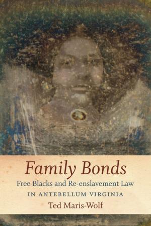 Cover of the book Family Bonds by William Garrett Piston, Richard W. Hatcher