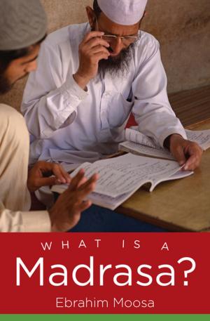 Cover of the book What Is a Madrasa? by Edward Taylor