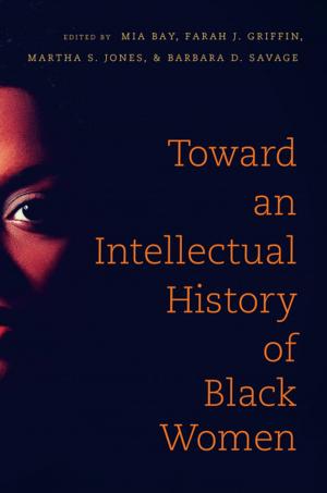 Cover of the book Toward an Intellectual History of Black Women by Craig Allen