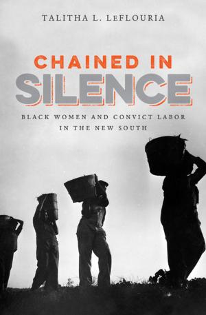 Cover of the book Chained in Silence by Douglas Little