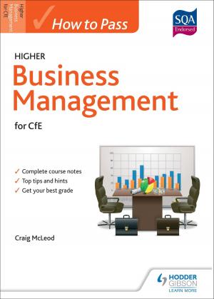 Cover of the book How to Pass Higher Business Management by Jacco van der Kooij, Fernando Pizarro, Winning By Design