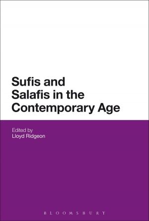 Cover of the book Sufis and Salafis in the Contemporary Age by Dr Geoffrey Nash