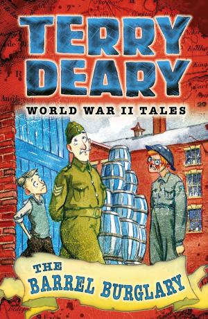 Cover of the book World War II Tales: The Barrel Burglary by Brendan McGurk