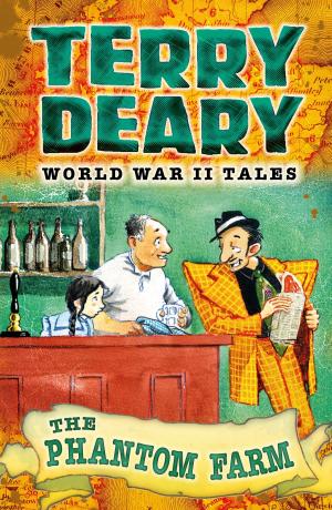 Cover of the book World War II Tales: The Phantom Farm by Neera Chandhoke