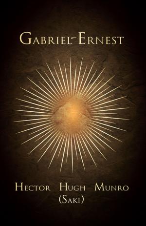 Cover of the book Gabriel-Ernest by L. C. R. Cameron