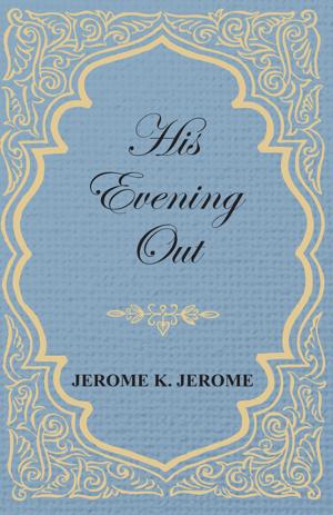 Cover of the book His Evening Out by Cumming J.