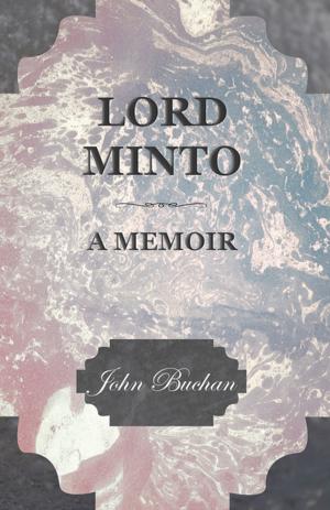 bigCover of the book Lord Minto, a Memoir by 