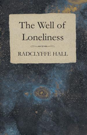 Cover of the book The Well of Loneliness by Ed. James