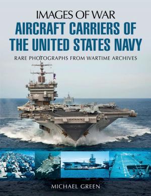 Cover of the book Aircraft Carriers of the United States Navy by Michael Scott