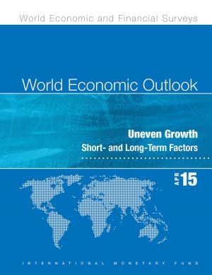 Cover of the book World Economic Outlook, April 2015 by International Monetary Fund. Asia and Pacific Dept