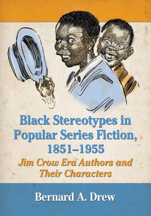 Cover of Black Stereotypes in Popular Series Fiction, 1851-1955