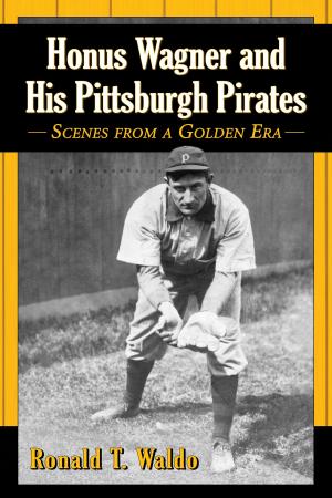 Cover of the book Honus Wagner and His Pittsburgh Pirates by Carly Finseth