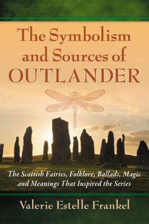 Cover of the book The Symbolism and Sources of Outlander by Marc E. Vargo
