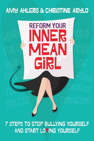 Cover of the book Reform Your Inner Mean Girl by Karina Halle