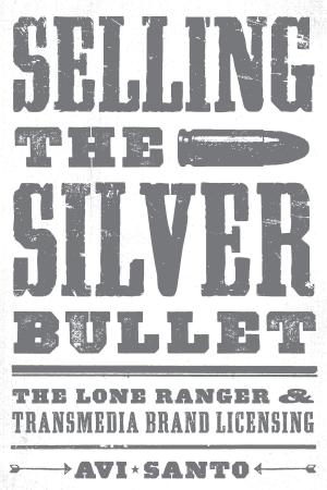 Cover of the book Selling the Silver Bullet by Terry G. Jordan