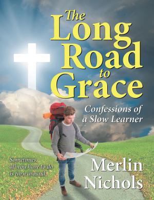 Cover of the book Long Road to Grace, The by Jan Voerman
