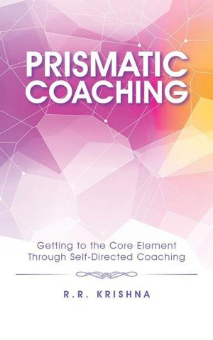 Cover of the book Prismatic Coaching by Daisy Raj Singh