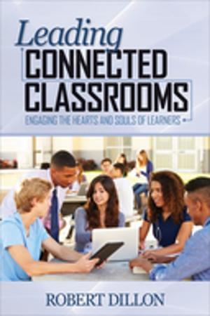 Cover of the book Leading Connected Classrooms by William Ker Muir