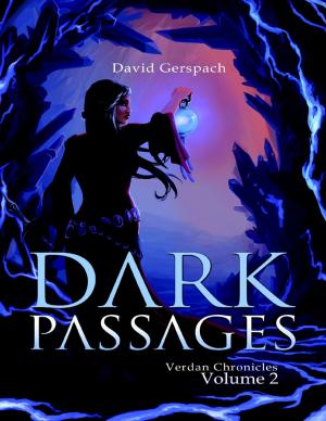 Cover of the book Dark Passages: Verdan Chronicles: Volume 2 by Rabbi Michael Grossman