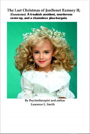 Cover of the book The Last Christmas of JonBenet Ramsey II by Tony Gaskins Jr.