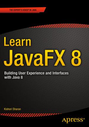 Cover of the book Learn JavaFX 8 by Felicia Duarte, Rachelle Hoffman