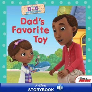 Cover of the book Doc McStuffins: Dad's Favorite Toy by Marvel Press