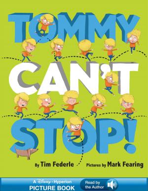 Book cover of Tommy Can't Stop!