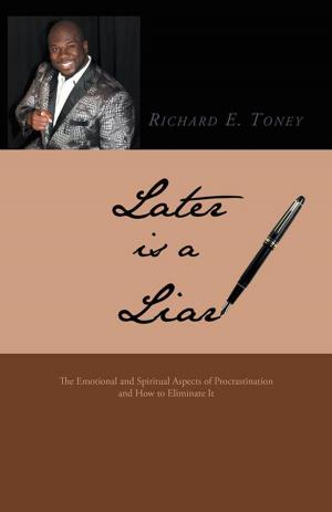 Cover of the book Later Is a Liar by Earl Fashbaugh