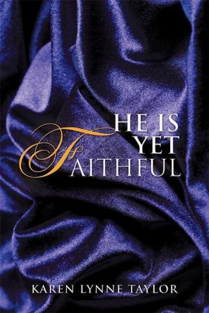 Cover of the book He Is yet Faithful by Rebecca Haskett, David Neidert