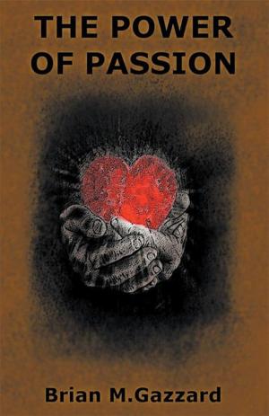 Cover of the book The Power of Passion by Terry Lane