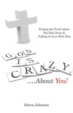 bigCover of the book God Is Crazy ….About You! by 