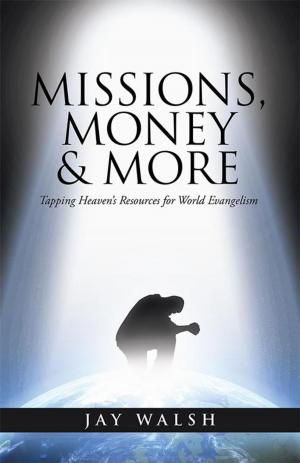 Cover of the book Missions, Money & More by Simon Makwarela