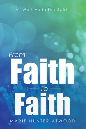 Cover of the book From Faith to Faith by Brenda Nash PhD