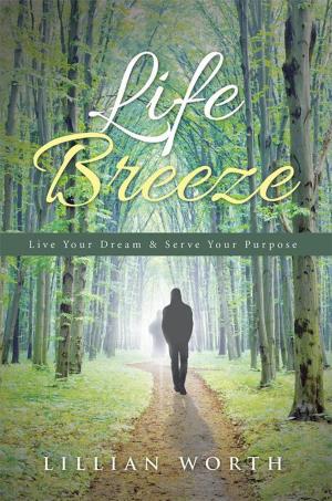 Cover of the book Life Breeze by Youanda C. Harley