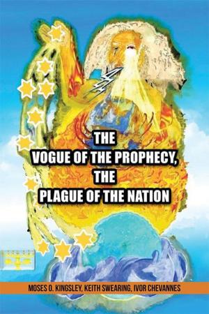 Cover of the book The Vogue of the Prophecy, the Plague of the Nation by Mike Giovanni Resnik