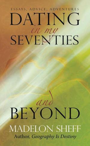 Cover of the book Dating in My Seventies and Beyond by Kevin O'Malley