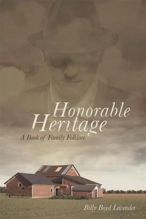 Cover of the book Honorable Heritage by Ken Gross, Bernard Lefkowitz