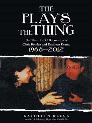 Cover of the book The Play’S the Thing by Sadie Montgomery