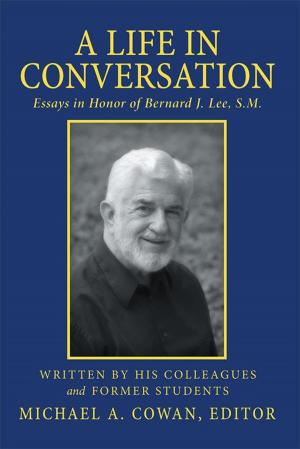 Cover of the book A Life in Conversation by C.S. Nolan