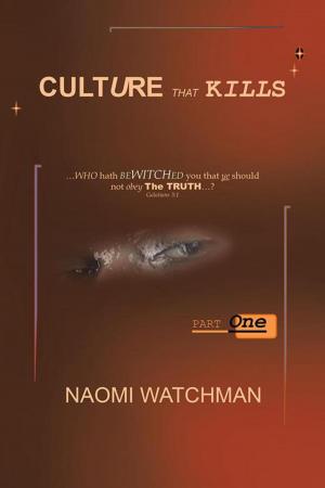 Cover of the book Culture That Kills by Brian Ditchek